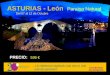 Del 07 al 12 de Octubre ASTURIAS - León Paraíso Natural PRECIO: 536 €