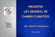 1. 2 ÍNDICE 1. Ley General de Cambio Climático  Propósito.  Directrices y Metas.  Autoridad y coordinación.  Instrumentos:  Planes y programas