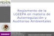 Subprocuraduría de Auditoría Ambiental Reglamento de la LGEEPA en materia de Autorregulación y Auditorias Ambientales