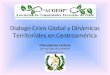 Dialogo Crisis Global y Dinámicas Territoriales en Centroamérica Marcedonio Cortave Director Ejecutivo ACOFOP Guatemala C.A
