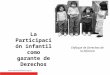 La Participación infantil como garante de Derechos Enfoque de Derechos de la Infancia