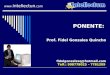 PONENTE: www. intellectun.com fidelgonzalesq@hotmail.com Telf.: 998778025 – 7781209 Prof. Fidel Gonzales Quincho