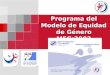 P1-01-07 Programa del Modelo de Equidad de Género MEG:2003