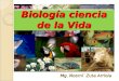 Biología ciencia de la Vida Mg. Noemí Zuta Arriola