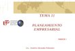PLANEAMIENTO EMPRESARIAL Lic. Américo Hurtado Palomino TEMA 11 PARTE I