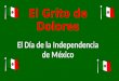 El Grito de Dolores El Día de la Independencia de México