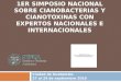 1ER SIMPOSIO NACIONAL SOBRE CIANOBACTERIAS Y CIANOTOXINAS CON EXPERTOS NACIONALES E INTERNACIONALES Ciudad de Guatemala 27 al 29 de septiembre 2010