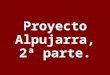 Proyecto Alpujarra, 2ª parte.. Bérchules b El municipio berchulero está formado por los nucleos de bérchules y alcútar. Separados por aproximadamente