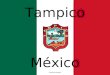 Tampico México Avance manual PLANO DE LA CIUDAD
