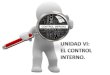 DEFINICIÓN DE CONTROL INTERNO CONTROL INTERNO: BASADO EN COSO