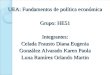 UEA: Fundamentos de política económica Grupo: HE51 Integrantes: Celada Frausto Diana Eugenia González Alvarado Karen Paola Luna Ramírez Orlando Martin