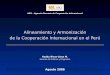 Alineamiento y Armonización de la Cooperación Internacional en el Perú APCI - Agencia Peruana de Cooperación Internacional Agosto 2006 Roddy Rivas-Llosa