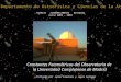 Departamento de Astrofísica y Ciencias de la Atmósfera TRABAJO ACADÉMICAMENTE DIRIGIDO Curso 2003 - 2004 Constantes Fotométricas del Observatorio de la