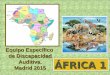 ÁFRICA 1 Equipo Específico de Discapacidad Auditiva. Madrid 2015