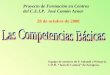 Proyecto de Formación en Centros del C.E.I.P. José Camón Aznar 28 de octubre de 2008 Equipo de asesores de E. Infantil y Primaria. C.P.R. “Juan de Lanuza”