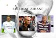 ZINEDINE ZIDANE. ÍNDICE Biografía e historia Su carrera futbolística Estadísticas de su carrera Distinciones individuales Títulos con sus equipos Ficha