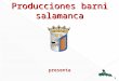 lunes, 20 de julio de 2015 Producciones barni salamanca presenta