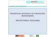 PROGRAMA NACIONAL DE FORMACIÓN PERMANENTE TRAYECTORIAS ESCOLARES