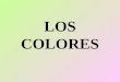 LOS COLORES. La Ropa y los colores – ¿De qué color es?