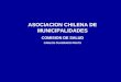 ASOCIACION CHILENA DE MUNICIPALIDADES COMISION DE SALUD CARLOS CUADRADO PRATS