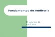 Fundamentos de Auditoria El Informe de Auditoria