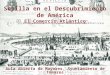 Sevilla en el Descubrimiento de América El Comercio Atlántico Aula Abierta de Mayores, Ayuntamiento de Tomares Grupos 3ºA y 3ºB