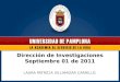 Dirección de Investigaciones Septiembre 01 de 2011 LAURA PATRICIA VILLAMIZAR CARRILLO
