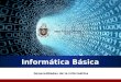 Informática Básica Generalidades de la Informática UNAN Managua/FAREM Estelí