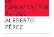 ESTRATEGIAS DE COMUNICACIÓN RAFAEL ALRBERTO PÉREZ