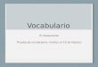 Vocabulario El restaurante Prueba de vocabulario: martes el 19 de febrero