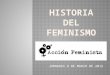 JORNADAS 8 DE MARZO DE 2012. 1909 Día de las mujeres socialistas en EEUU 1910 La Conferencia Internacional de Mujeres Socialistas proclama el Día internacional
