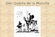 Don Quijote de la Mancha. Escrito por: Miguel de Cervantes (1547-1616)