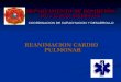 DEPARTAMENTO DE BOMBEROS DE CIUDAD OBREGON REANIMACION CARDIO PULMONAR REANIMACION CARDIO PULMONAR COORDINACION DE CAPACITACION Y DESARROLLO