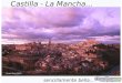 Castilla - La Mancha... sencillamente bella... Ricardo Martín García