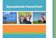  Aprendiendo PowerPoint. MOAC-PowerPoint MOAC te ofrece la posibilidad de formarte un ambiente de aprendizaje interactivo en el que tienes la oportunidad