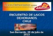 ENCUENTRO DE LAICOS DEHONIANOS CHILE San Bernardo, 26 de julio de 2013