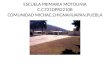 ESCUELA PRIMARIA MOTOLINIA C.C.T21DPR2210B COMUNIDAD MICHAC,CHIGNAHUAPAN,PUEBLA