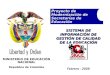 MINISTERIO DE EDUCACIÓN NACIONAL República de Colombia Proyecto de Modernización de Secretarías de Educación Proyecto de Modernización de Secretarías de