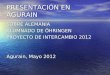 PRESENTACIÓN EN AGURAIN SOBRE ALEMANIA ALUMNADO DE ÖHRINGEN PROYECTO DE INTERCAMBIO 2012 Agurain, Mayo 2012