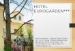 HOTEL EUROGARDEN*** Hotel Eurogarden - Salita di Castel Giubileo, 197 G.R.A. Uscita 7 Castel Giubileo/Zona Alberghiera, 00138 Roma, Italia - Tel. +39.06.8852751