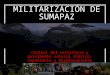 MILITARIZACIÓN DE SUMAPAZ Control del territorio y patrimonio natural hídrico, copamiento y desplazamiento poblacional