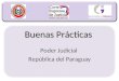 Buenas Prácticas Poder Judicial República del Paraguay