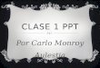 CLASE 1 PPT Por Carlo Monroy Aulestia. TEMAS