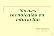 Nuevas tecnologías en educación Ashardjian, María Cristina Bertolini, Alejandra Cecilia Cambiasso, María Marta