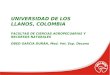 UNIVERSIDAD DE LOS LLANOS, COLOMBIA FACULTAD DE CIENCIAS AGROPECUARIAS Y RECURSOS NATURALES OBED GARCÍA DURÁN, Med. Vet. Esp. Decano