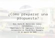 ¿Cómo preparar una propuesta? Dra. Sonia M. Bartolomei Suárez Catedrática Departamento de Ingeniería Industrial Universidad de Puerto Rico Mayagüez 23