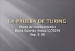 Teoría del Conocimiento I David Guzmán Araiza 1175276 Sep. 3, 08