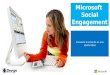 Convierta la emoción en una oportunidad Microsoft Social Engagement