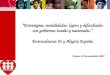 “Estrategias, modalidades, logros y dificultades con gobiernos locales y nacionales.” Entreculturas-Fe y Alegría España Caracas 10 de noviembre 2005