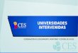 UNIVERSIDADES INTERVENIDAS COORDINACIÓN DE LICENCIAMIENTO, MONITOREO Y CONTROL DE LAS IES